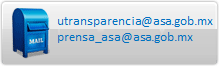 utransparencia@asa.gob.mx y prensa_asa@asa.gob.mx